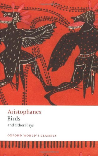 Aristophanes/Birds and Other Plays